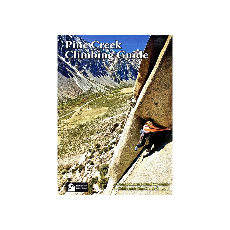 Pine Creek climbing guide with routes and maps for sport and trad climbers.