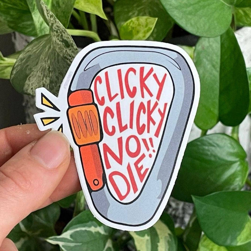 Clicky Clicky No Die Vinyl Decal Sticker, Rock Climbing