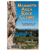 Mammoth Area Rock Climbs Guide Book by Marty Lewis