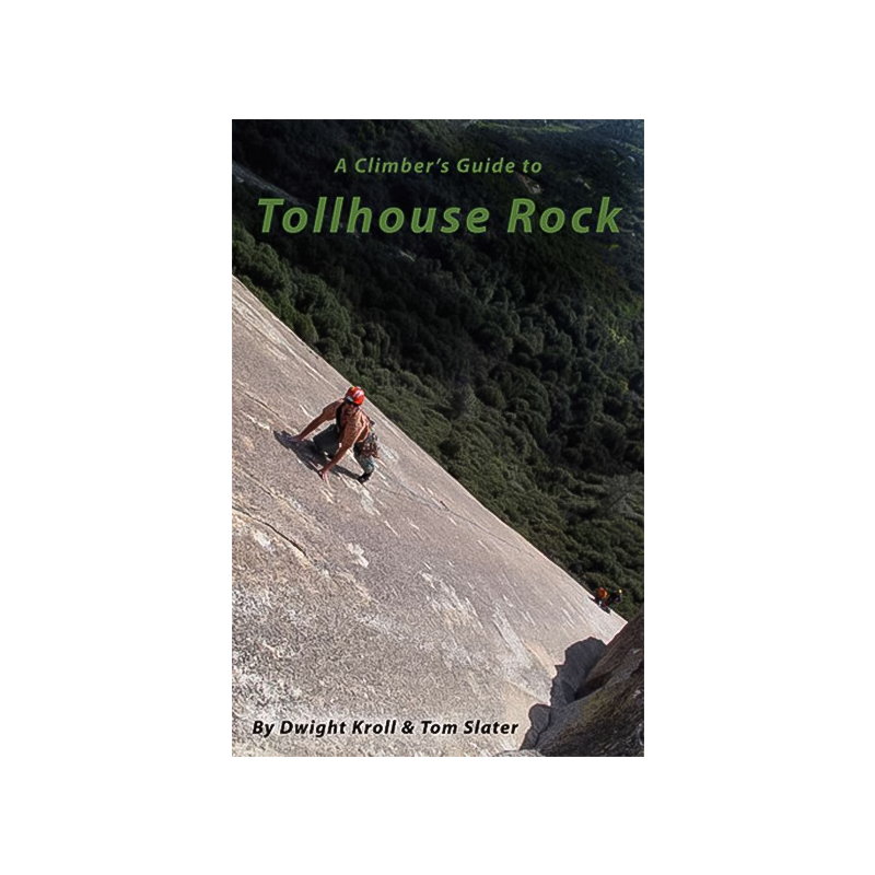 Climber&#39;s Guide to Tollhouse Rock cover, featuring routes and visuals.