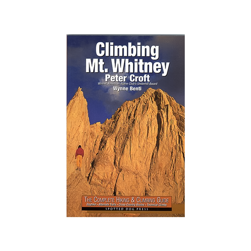 A climber ascends Mt. Whitney, showcasing adventure and expert guidance from &quot;Climbing the Peak: The Ultimate Guide.&quot;