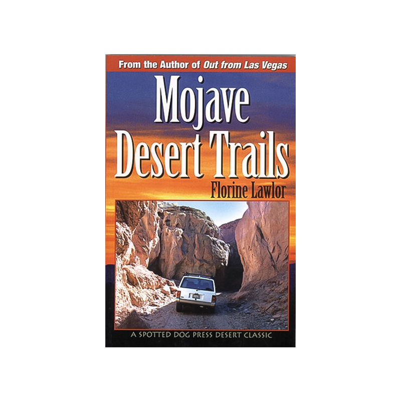 Guidebook cover for Mojave Desert Trails, highlighting stunning landscapes and hidden gems for outdoor lovers.