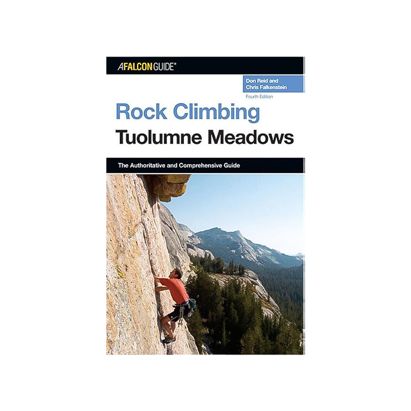 Guidebook front cover for Tuolumne Meadows rock climbing, detailing routes, gear tips, and camping info in Yosemite's High Country.