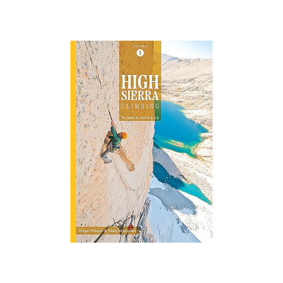 High Sierra Climbing Volume 1