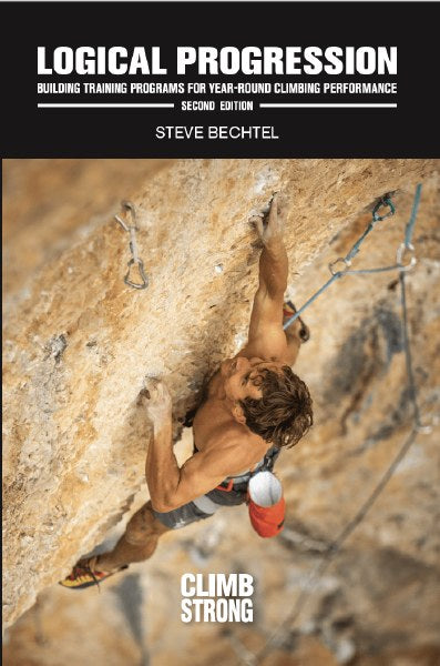 Cover of &quot;Logical Progression&quot; a training for climbing book written by Steve Bechtel